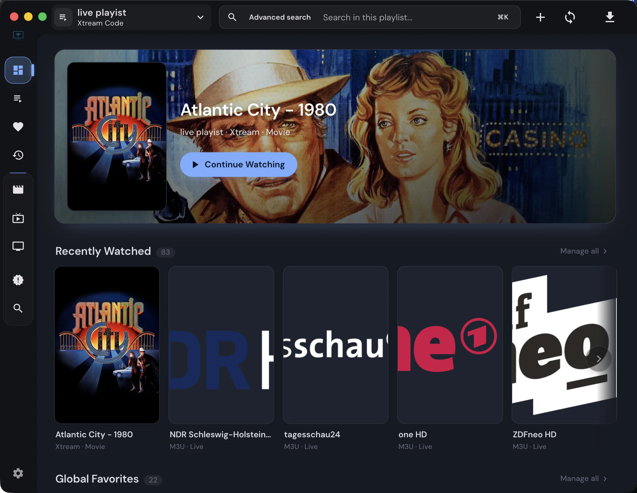Dashboard with continue watching, recently watched and global favorites